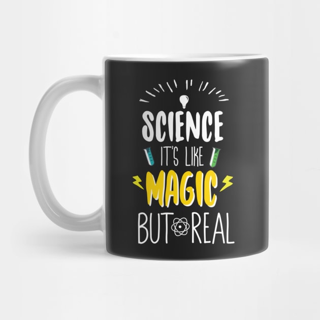 Science It's Like Magic But Real by Eugenex